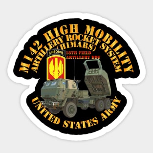 M142 High Mobility Artillery Rocket System - 18th FA Bde Sticker